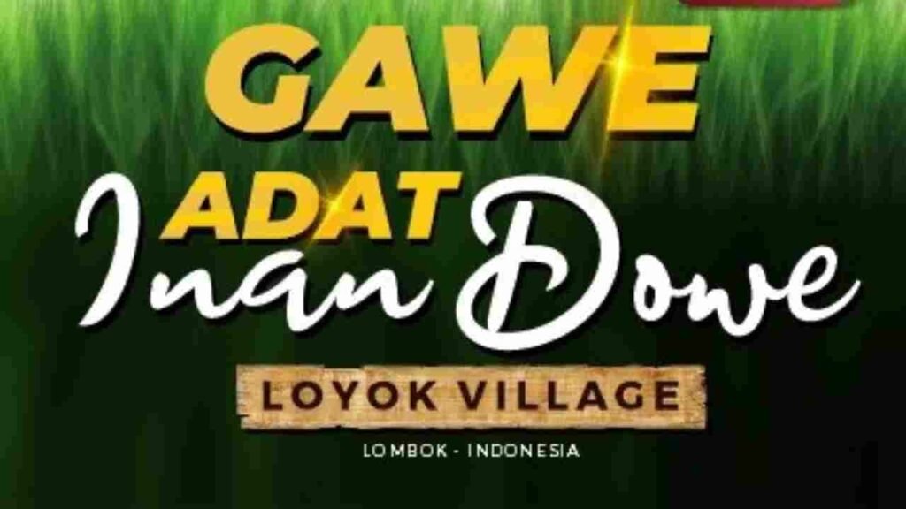 Pamflet gawe adat inan dowe, Desa Loyok.